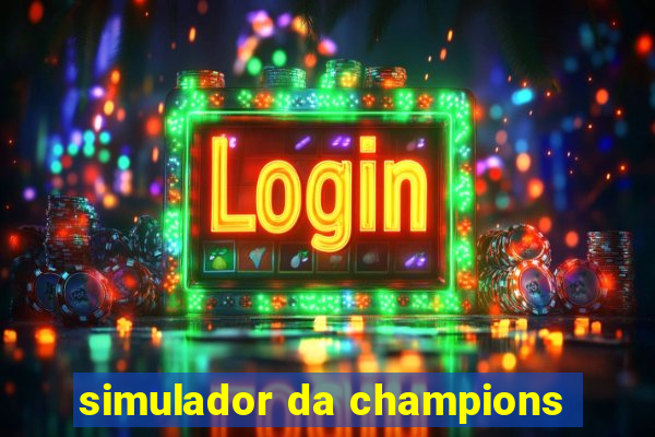 simulador da champions